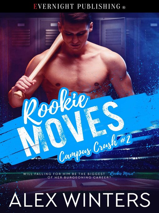 Title details for Rookie Moves by Alex Winters - Available